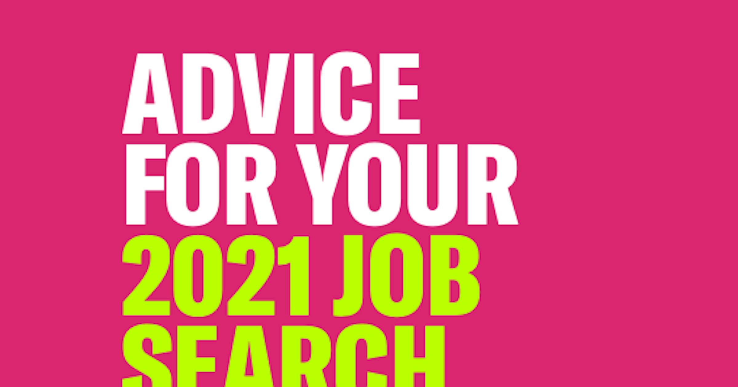 Advice for your 2021 Job Search | Digital Marketing Resource Hub Advice for your 2021 Job Search | Digital Marketing Resource Hub