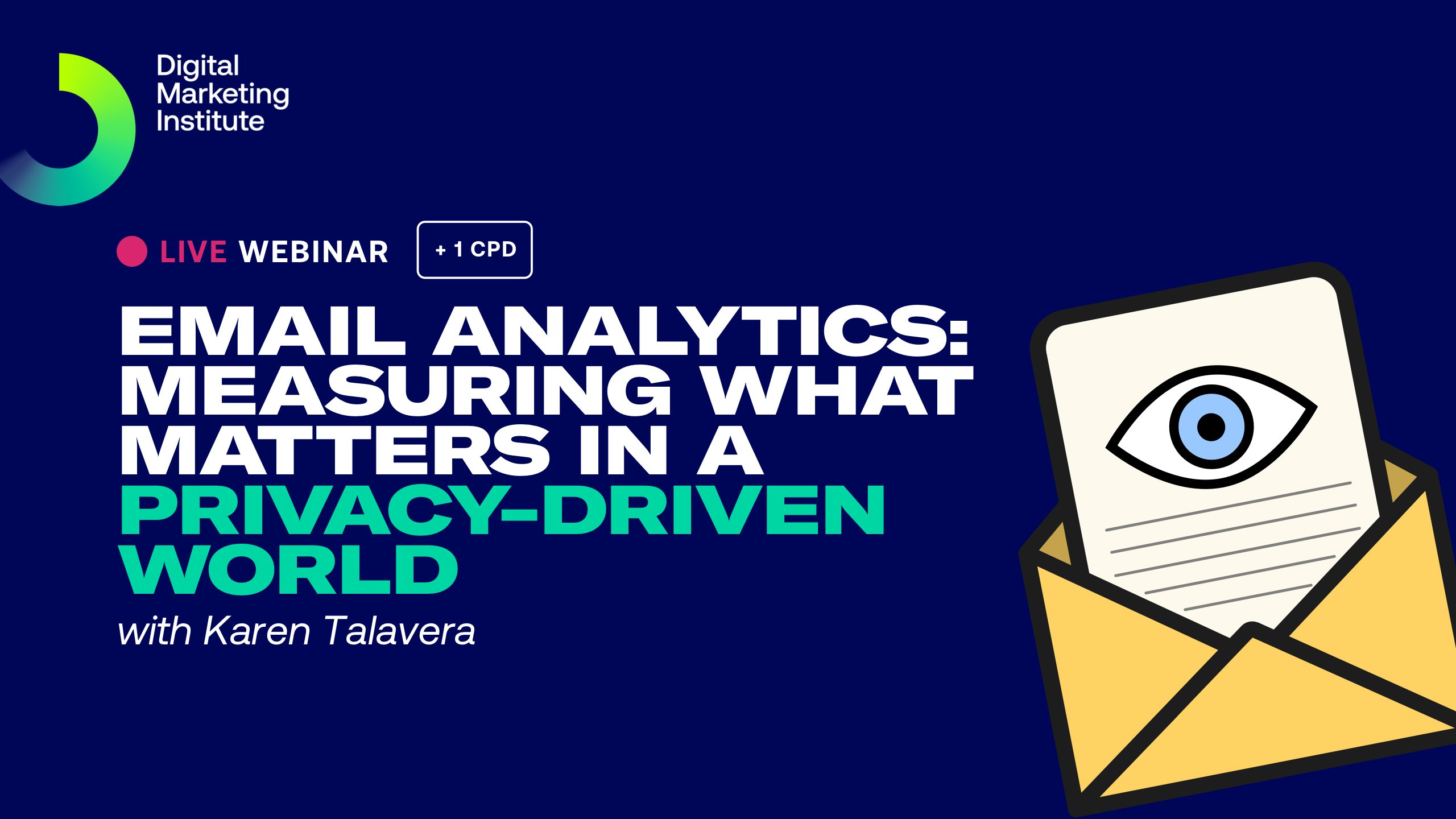 Email Analytics: Measuring What Matters in a Privacy-Driven World with Karen Talavera